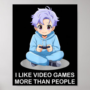 Póster Me gustan los videojuegos más que la gente Diverti