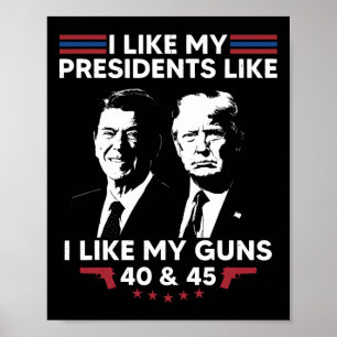 Póster Me Gustan Mis Presidentes Como Me Gustan Mis Armas