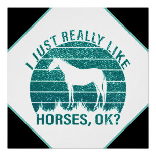 Póster Me gustan mucho los caballos en verde marino  