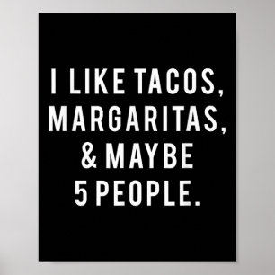 Póster Me Gustan Tacos Margaritas Y 5 Personas El Martes