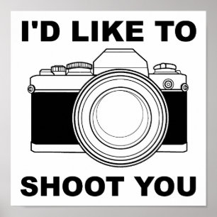 Póster Me gustaría dispararte a un Poster gracioso