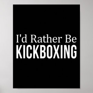 Póster Me gustaría estar kickboxing -