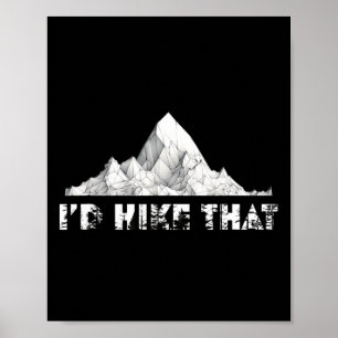Póster Me gustaría hacer senderismo en esa montaña Sender