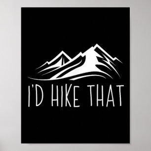 Póster Me gustaría hacer senderismo y acampar en esa mont