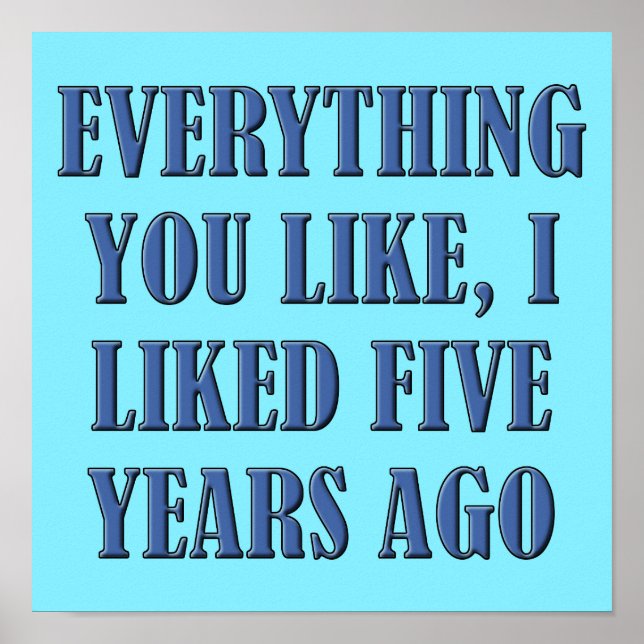 Póster Me Gustó Primero El Rótulo Poster Gracioso (Frente)