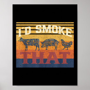 Póster Me Humo Esa Graciosa Parrillada De Carne Bbq Smo