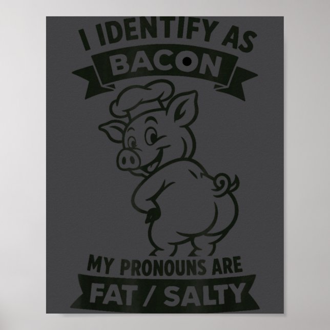 Póster Me identifico como Bacon G, Amante divertido de BB (Frente)