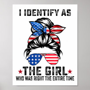 Póster Me Identifico Como El Chica Que Tenía Razón Todo E