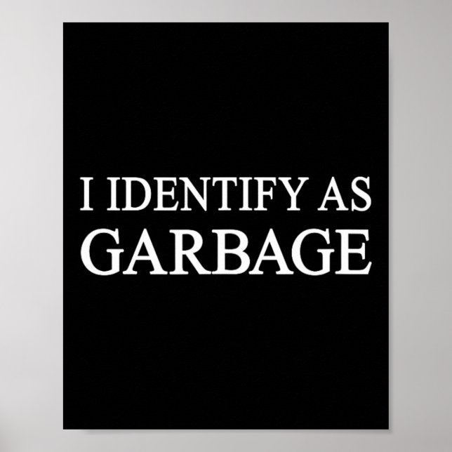 Póster Me Identifico Como Garbyge Trump 2024 Divertido Po (Frente)