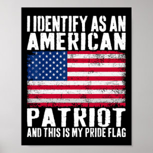 Póster Me Identifico Como Un Patriota Americano Este Es M