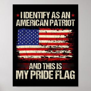Póster Me Identifico Como Un Patriota Americano Este Es M