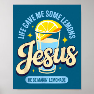 Póster Me La Vida Me Dio Algunos Limones Jesús