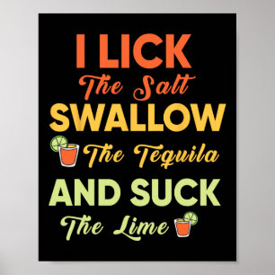 Póster Me Lame La Sal Tragar El Tequila Beber Cinco