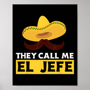 Póster Me llaman El Jefe Jefe Chef Mexicano Divertido Coc