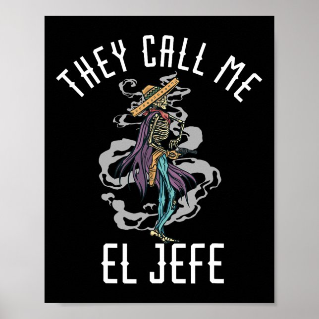 Póster Me Llaman El Jefe Mexicano Sombrero Costu (Frente)