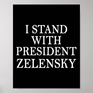 Póster Me mantengo con el presidente Zelenski Anti Trump 