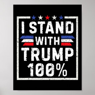 Póster Me mantengo con Trump 100%
