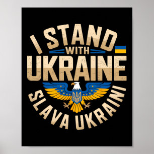 Póster Me mantengo con Ucrania Slava Ukraini Gloria a Ucr