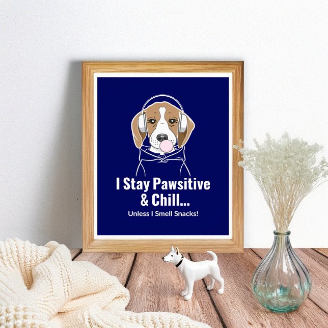 Póster Me mantengo positivo y tranquilo Beagle Perro dive (Subido por el creador)