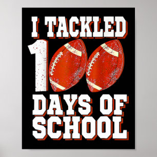 Póster Me Ocupé De 100 Días De Fútbol Escolar 100 Días Bo