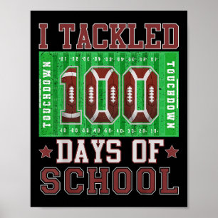 Póster Me Ocupé De 100 Días De Fútbol Escolar 100 Días Ki