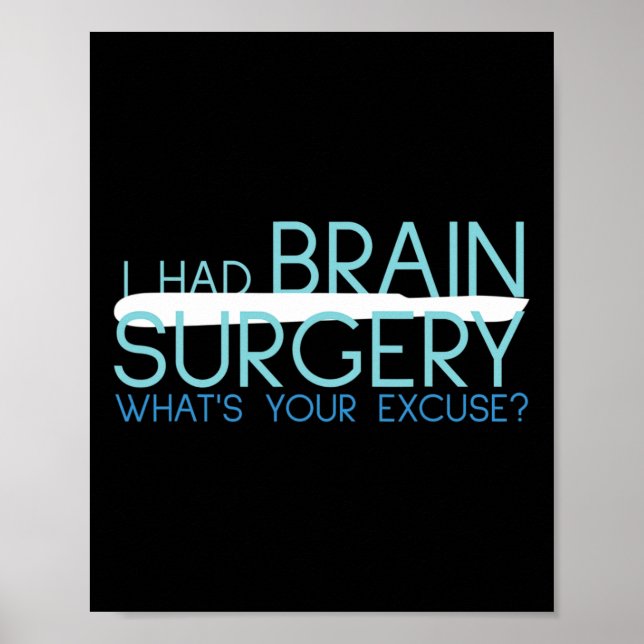 Póster Me Operaron Del Cerebro Cuál Es Tu Excusa Tumor (Frente)