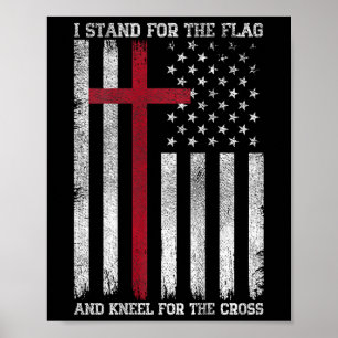 Póster Me Paro Por La Bandera Me Arrodillo Por La Cruz Us