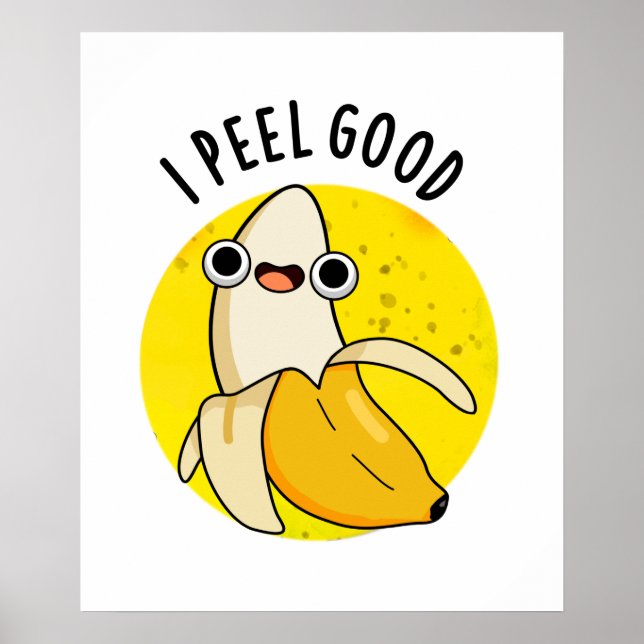 Póster Me Peel Buena Graciosa Fruit Banana Pun (Frente)