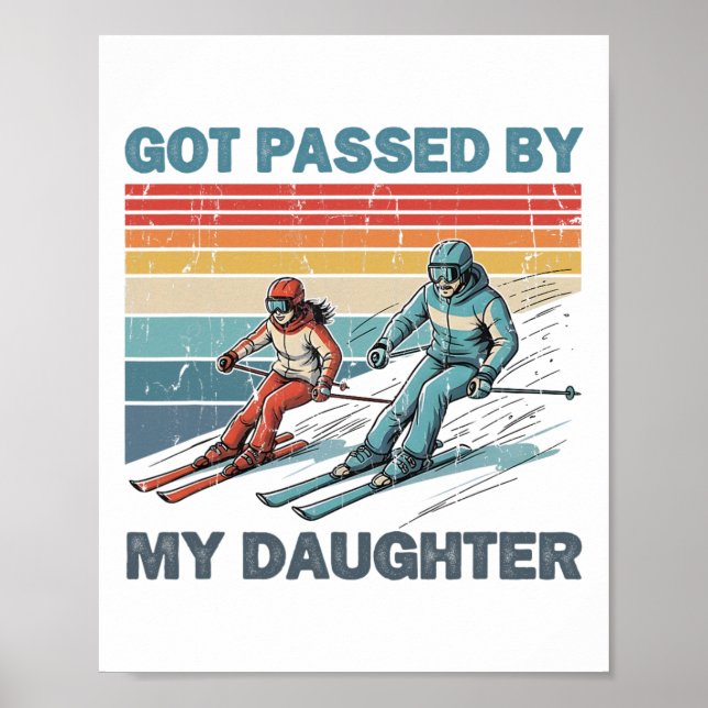 Póster Me Pisé Con Mi Hija Esquíando _4  (Frente)