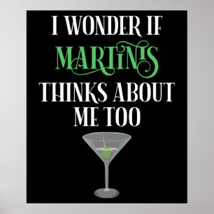 Póster Me pregunto si Martinis piensa en mí también
