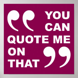 Póster Me Puedes Citar En Ese Gracioso Rótulo Poster