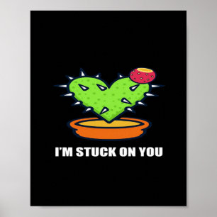Póster Me Quedo Atascado En Ti Cactus Diseño De Planta Li