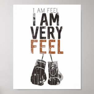 Póster Me Siento, Me Siento Muy Sentir, Cita de Motivació