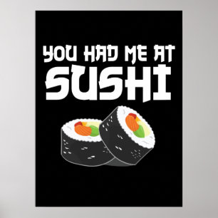 Póster Me Tenías En Sushi - Comida Graciosa