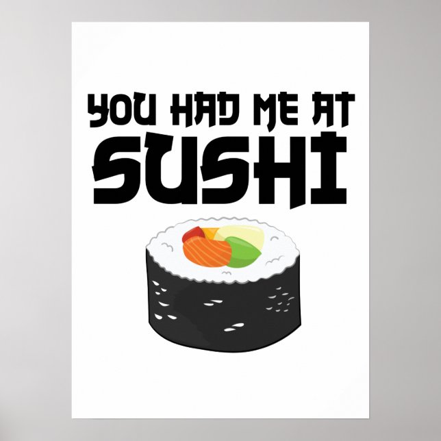 Póster Me Tenías En Sushi - Comida Graciosa (Frente)