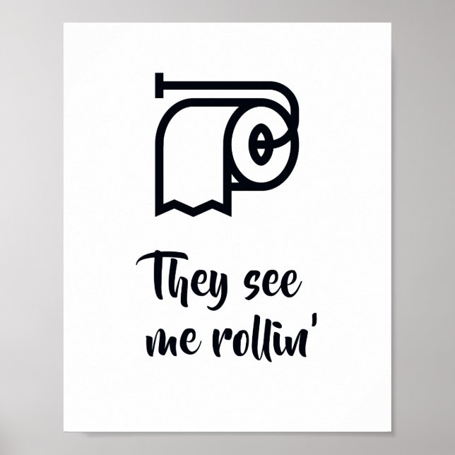 Póster Me ven rodar Letrero de Baño (Frente)