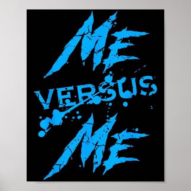 Póster Me Vs Versus Me Motivational Insrational Gym Lover (Frente)