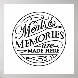 Póster Meals and Memories are made here quote design