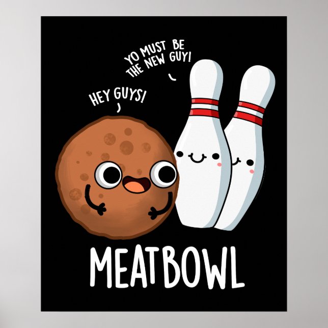 Póster Meatbowl Funny Meatball Pun Dark BG (Frente)