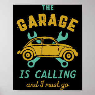 Póster Mecánico de Coche Antiguo Divertido El Garaje Está