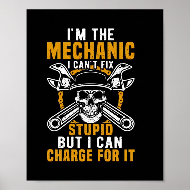 Póster Mecánico Soy El Mecánico Que No Puedo Arreglar (Frente)
