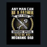 Póster Mechanic Be A Mechanic Dad<br><div class="desc">Mechanic Be A Mechanic Dad</div>