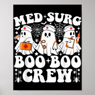 Póster Med Surg Boo Boo Crew Enfermera Graciosa Fantasma 