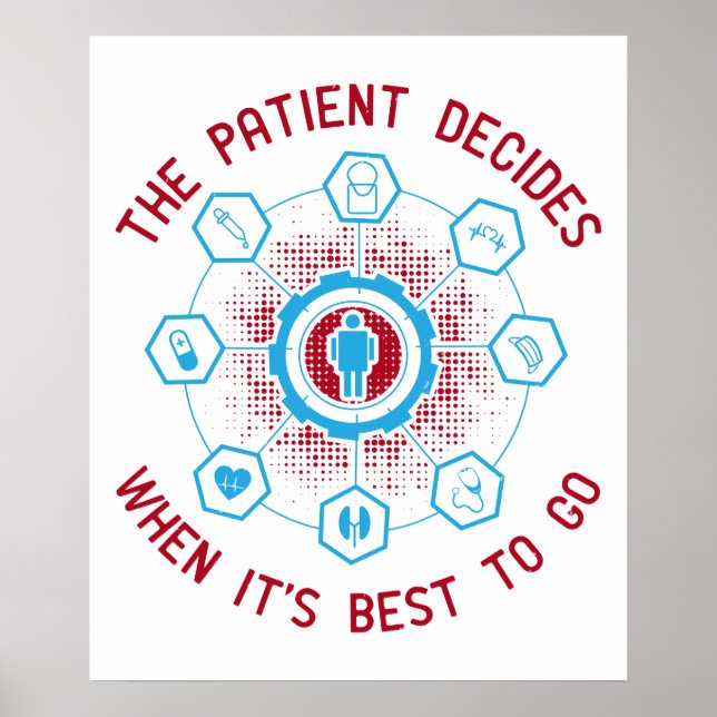 Póster Medicine - The Patient Decide When To Go (Frente)