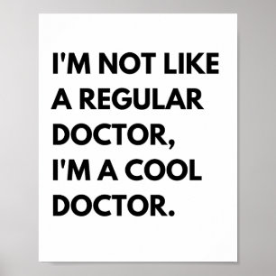 Póster Médicos geniales dicho divertido de trabajo