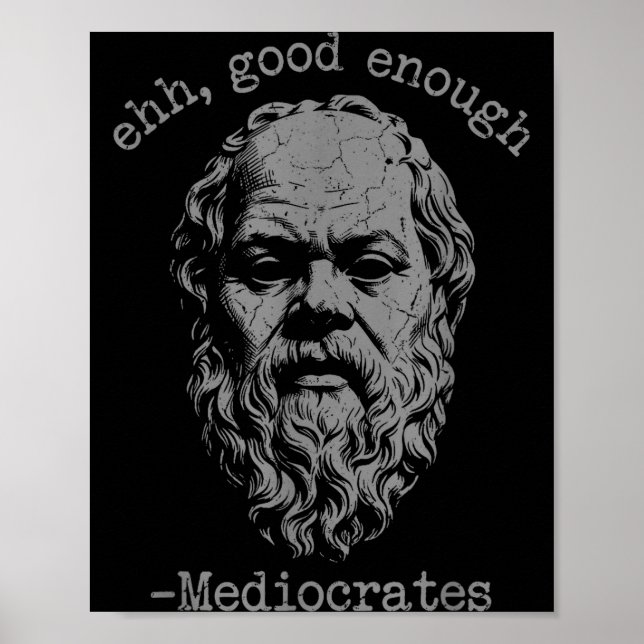 Póster Mediocrates es una broma lo suficientemente buena  (Frente)