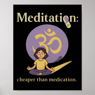 Póster Meditación más barata que la medicación Om Lotus Y
