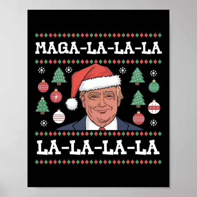 Póster Mega La La La Donald Trump Potus 47 Navidad Fea (Frente)