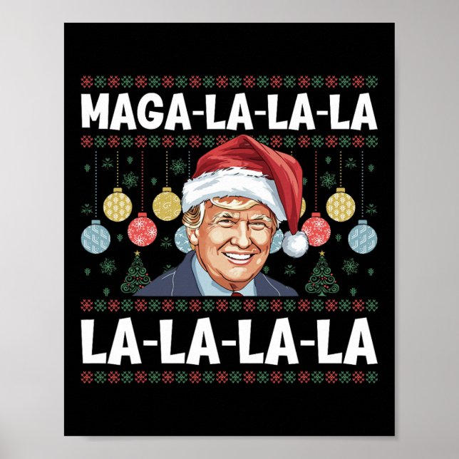 Póster Mega La La La Donald Trump Potus 47 Navidad Fea (Frente)