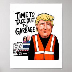 Póster Mega Trump Camión De Garganta Tiempo Para Sacar La
